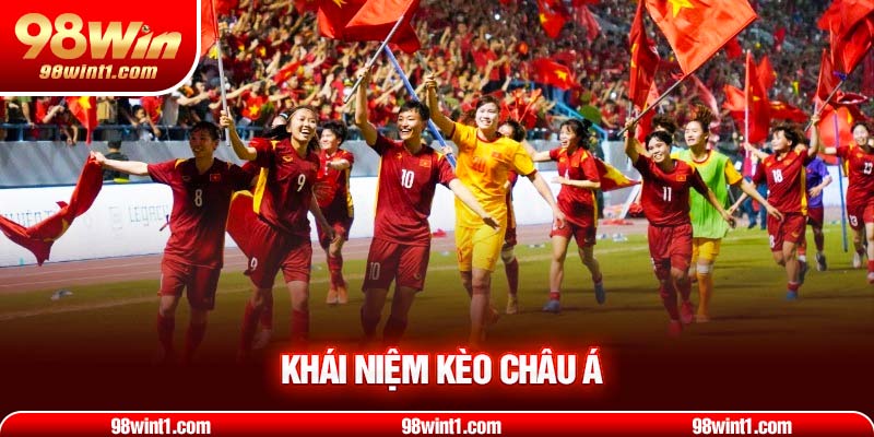 Khái niệm kèo châu Á