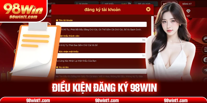 Điều kiện đăng ký 98win